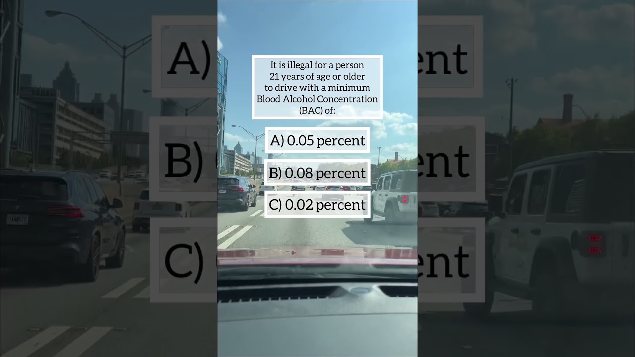 DMV Practice Test Online: What’s illegal level of Blood Alcohol Concentration (BAC) for 21 & older
