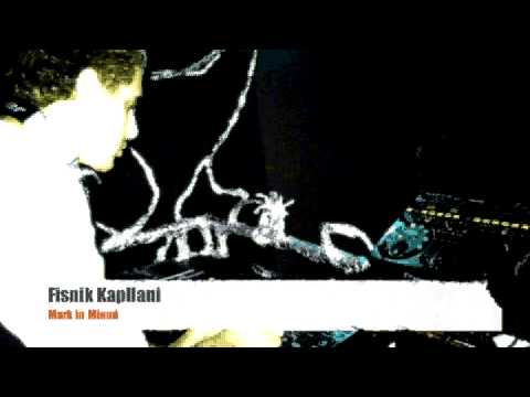 Fisnik Kapllani - MarK in Miami (Original mix)