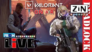 【ZiNチャンネル】ろっくisタイム【Valorant配信】【csValorant】