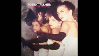 Robert Palmer - I Didn't Mean to Turn You On Original Long Version (24 bit 96 khz Source)