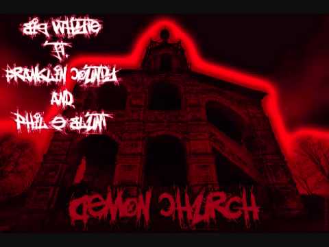 Demon Church- Big Whyte ft. Franklin County & Phil E Blunt
