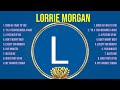 The Best Of Lorrie Morgan Full Album 2024 Top Artists To Listen 2024