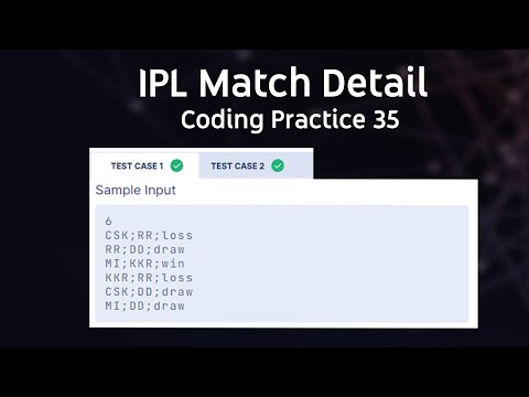 Ipl Match Details Coding Practice 35 Ccbp Python Coding Question Nxtwave Coding Key