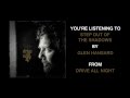 Glen Hansard - "Step Out Of The Shadows" (Full ...