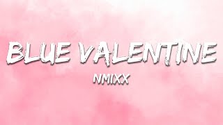Download lagu NMIXX - Blue Valentine (Lyrics) mp3