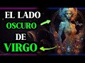 The Dark Side Of The Virgo Sign Do You Identify With It Or Not