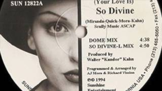 Miranda - Your Love Is So Divine Dome Mix