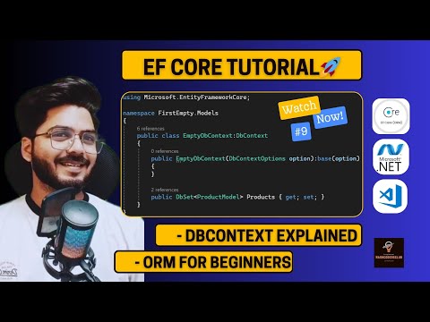 Asp Net Core Tutorial 9 Ef Core Explained Dbcontext Orm Code First