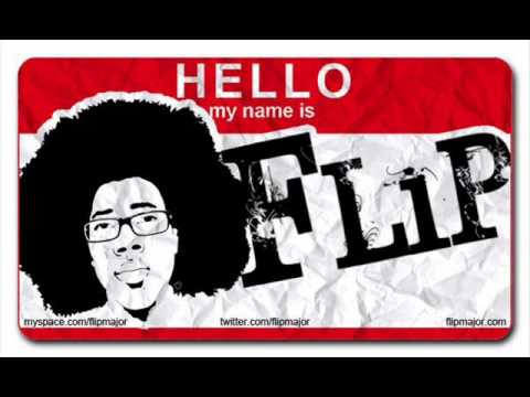 Flip Major - My Name Flip