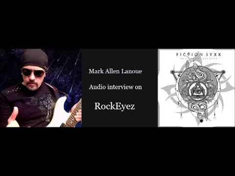 Rockeyez Interview with Mark Allen Lanoue - Fiction Syxx  09-2017