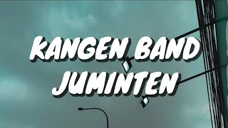 Download lagu Kangen Band - Juminten (Lirik) mp3