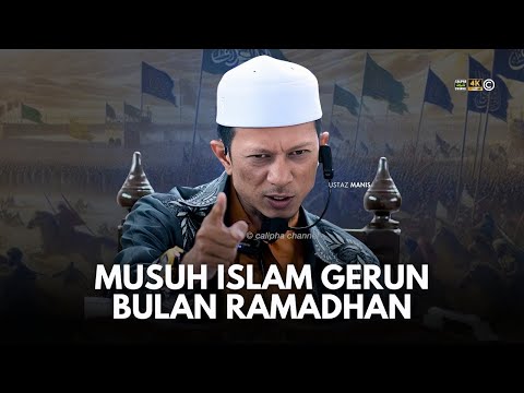 USTAZ MANIS - RAMADHAN MENJADI KEGERUNAN MUSUH ISLAM