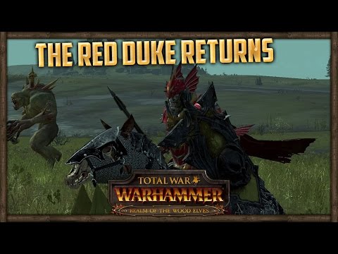 [92] The Red Duke Takes On Wood Elves (Live Battlecast) Total War: Warhammer Online Battle