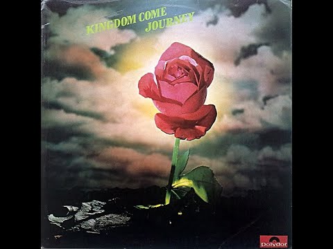 KINGDOM COME   -  JOURNEY  -   U. K.  UNDERGROUND  -  1973