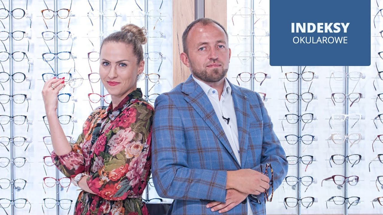 Indeksy okularowe - co musisz o nich wiedzieć