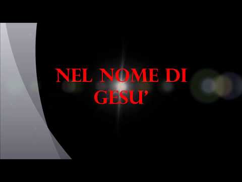NEL NOME DI GESU' -  CON TESTO