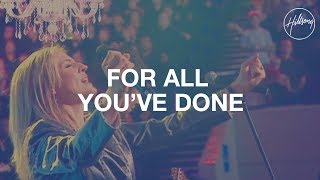 For All You've Done - Hillsong Worship