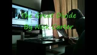 Great Divide By Nick Carter With Lyrics Finalized