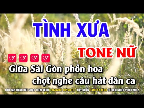 Karaoke TÌNH XƯA Nhạc Sống Tone Nữ Karaoke Huỳnh Lê