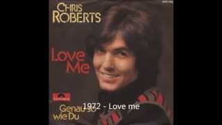 Love Me - CHRIS ROBERTS