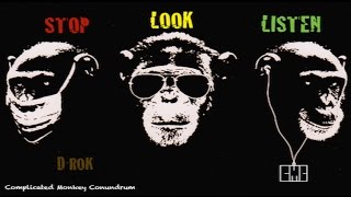 Stop Look &amp; Listen (Reality Check 2015) one of them conscious hip hop monkey mixes