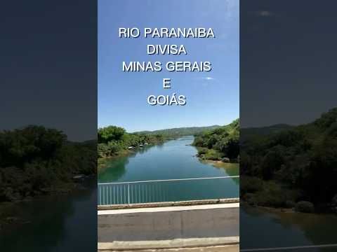 Minas Gerais: Rio Paranaíba, o coração da divisa com Goiás.