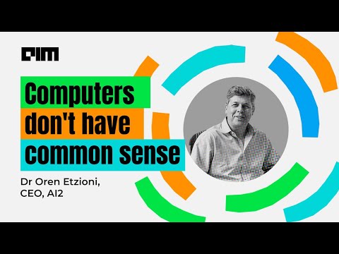 "Computers don't have common sense" with Dr. Oren Etzioni Thumbnail