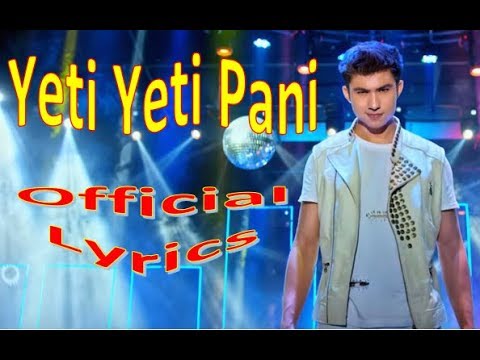 Yeti Yeti Pani Official Lyrics Video. New Nepali Movie KRI.