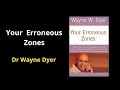 Wayne Dyer Your Erroneous Zones Full Audiobook
