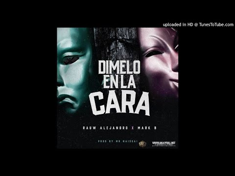 Rauw Alejandro x Mark B - Dimelo En La Cara