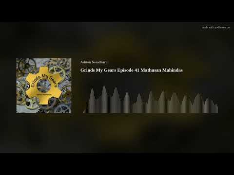 Grinds My Gears Episode 41 Mathusan Mahindas