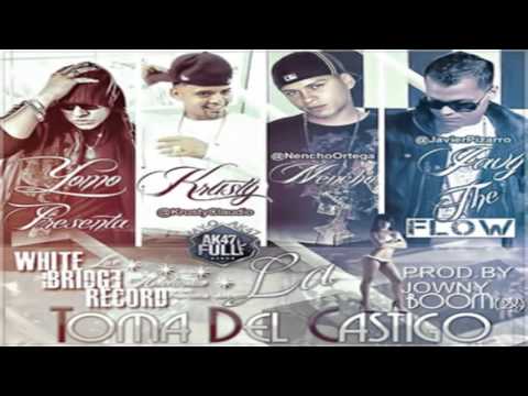Yomo Ft Javy The Flow, Krusty, Nencho & Lex   Toma Del Castigo