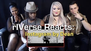 rIVerse Reacts: Instagram by Dean - M/V Reaction