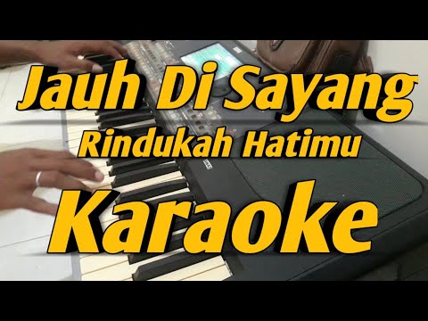 Jauh Di Sayang,Rindukah Hatimu Karaoke || The Mercys Korg Pa600