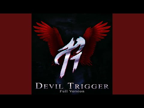Devil Trigger (Full Version)