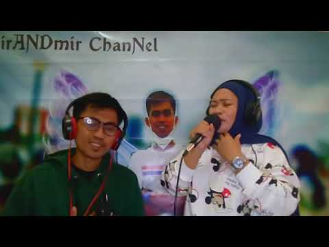 Cintaku Satu - Arya Satria Feat. Fira Saleho - ( Cover - Irna & Andi - irANDmir ChanNel )