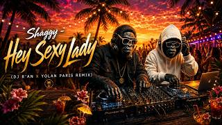 Download lagu SHAGGY feat SEAN PAUL - HEY SEXY LADY (DJ R'AN & YOLAN PARIS REMIX) mp3
