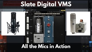 Video thumbnail for Slate Digital VMS Virtual Microphone System | All the Mics in Action by Green Light Sound