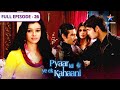 Pyaar Kii Ye Ek Kahaani Madhu Ko Maloom Hua Piya Ka Sach FULL EPISODE 26