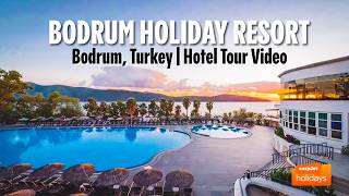 Bodrum Holiday Resort - Bodrum, Turkey | Hotel Tour Video