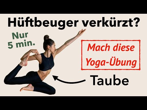 Yoga Taube lernen: Top Dehnübung für Hüftbeuger & Brustkorb - Tutorial mit Variationen & Anleitung