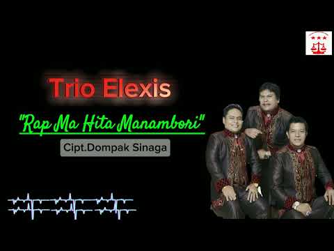Rap Ma Hita Manambori ||Elexis Trio|| Video Lirik Official (Cipt.Dompak Sinaga)