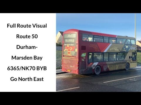 FULL ROUTE VISUAL | GNE | Route 50 | Durham - Marsden | 6365/NK70 BYB