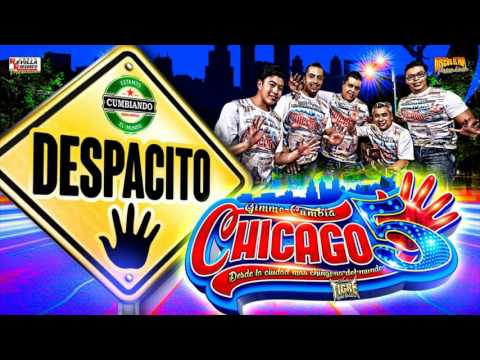 Despacito Version cumbia CHICAGO 5  (cover luis fonsi ft daddy yankee)