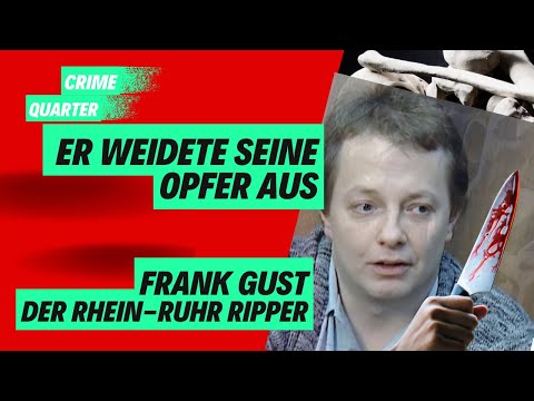 The Rhine-Ruhr Ripper Frank Gust