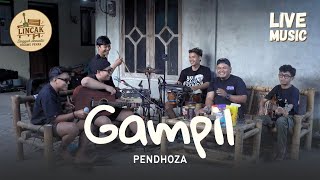 Download lagu GAMPIL - PENDHOZA (LIVE MUSIC LINCAK) mp3