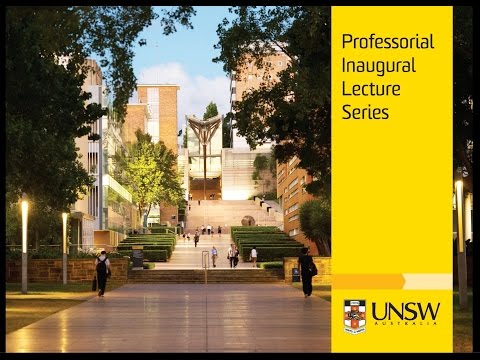UNSW Professorial Inaugural Lecture Series - Prof Darren Bagnall and Prof Klaus Regenauer-Lieb