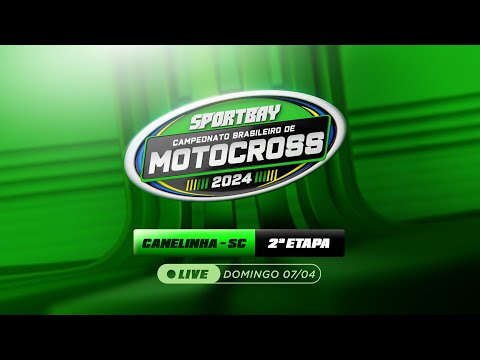 🟢 Sportbay Campeonato Brasileiro de Motocross 2024 🔴 (Ao Vivo) Domingo - 07/04 (Canelinha-SC)