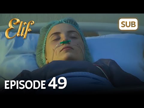 Elif 49. Bölüm | Elif Episode 49 (HD) English Subtitle