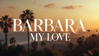Download lagu Barbara my love mp3 Download lagu Barbara my love mp3